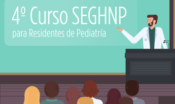  4º Curso SEGHNP para residentes de Pediatría 