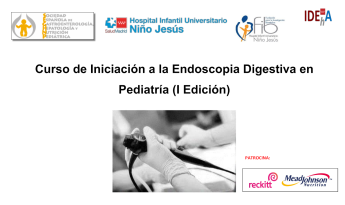 Curso de iniciación a la Endoscopia Digestiva en Pediatría (1ª edición)