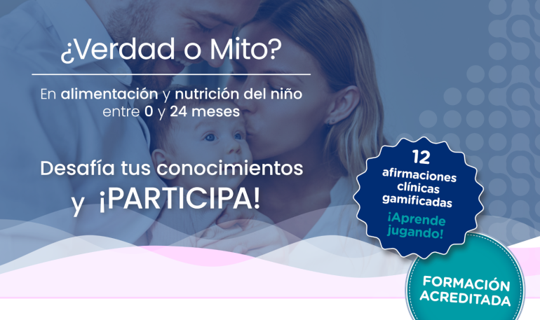 ¿verdad O Mito Formación En Alimentación Y Nutrición Del Niño Entre 0 Y 24 Meses Seghnpemk 4904